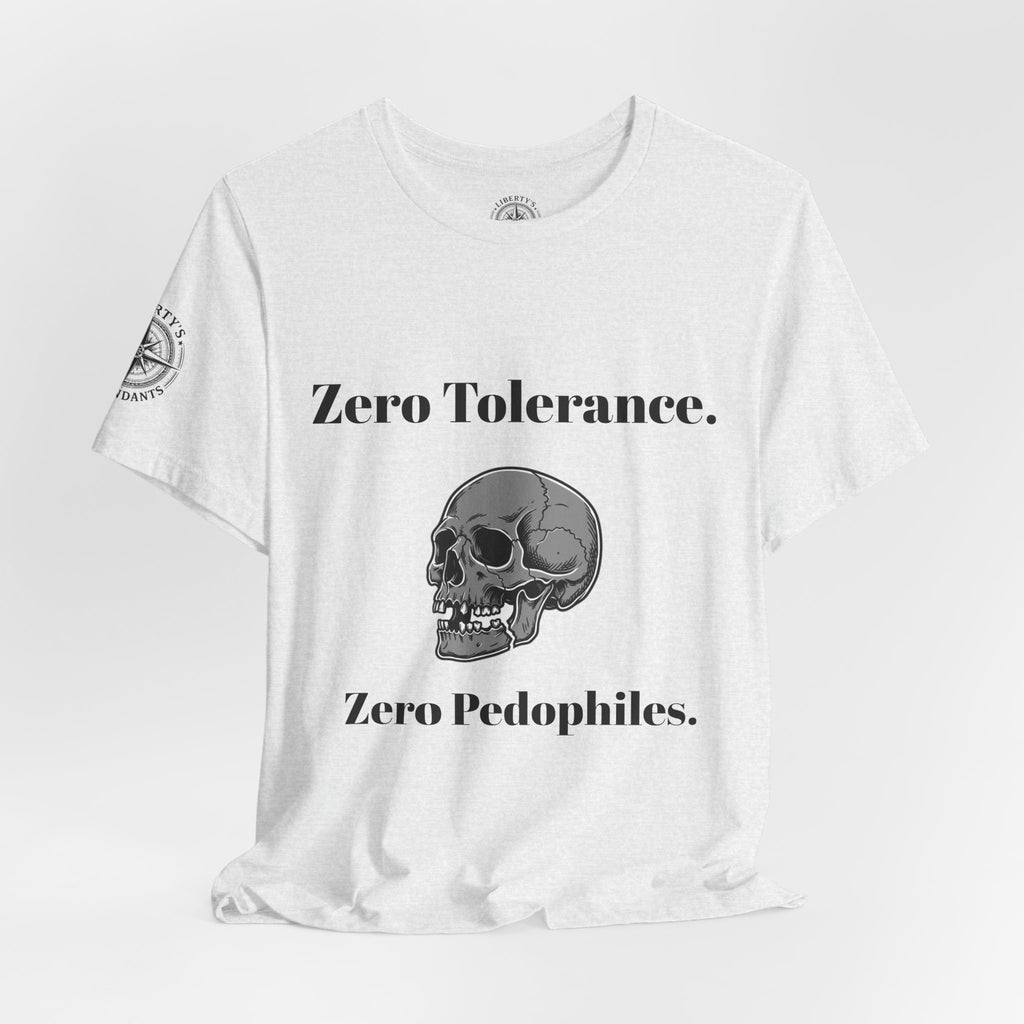 Zero Tolerance Zero Pedophiles Shirt