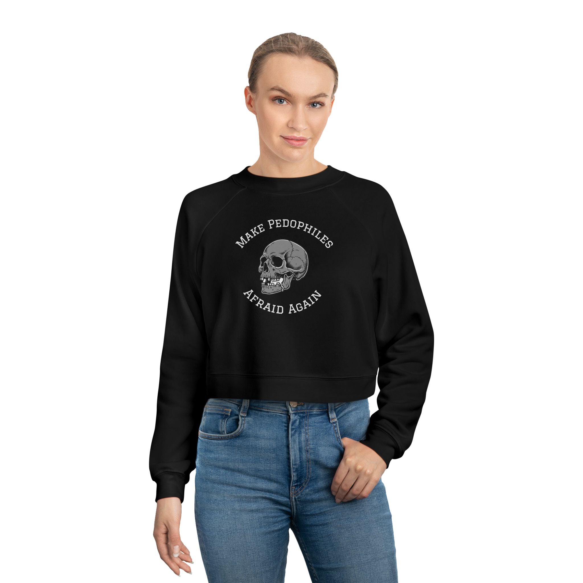 Cropped Pullover – "Make Pedophiles Afraid Again"