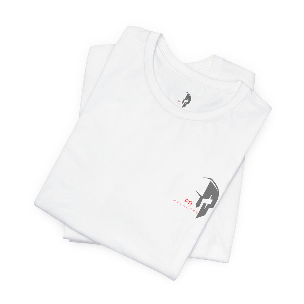 Fear Not Wellness T-shirt