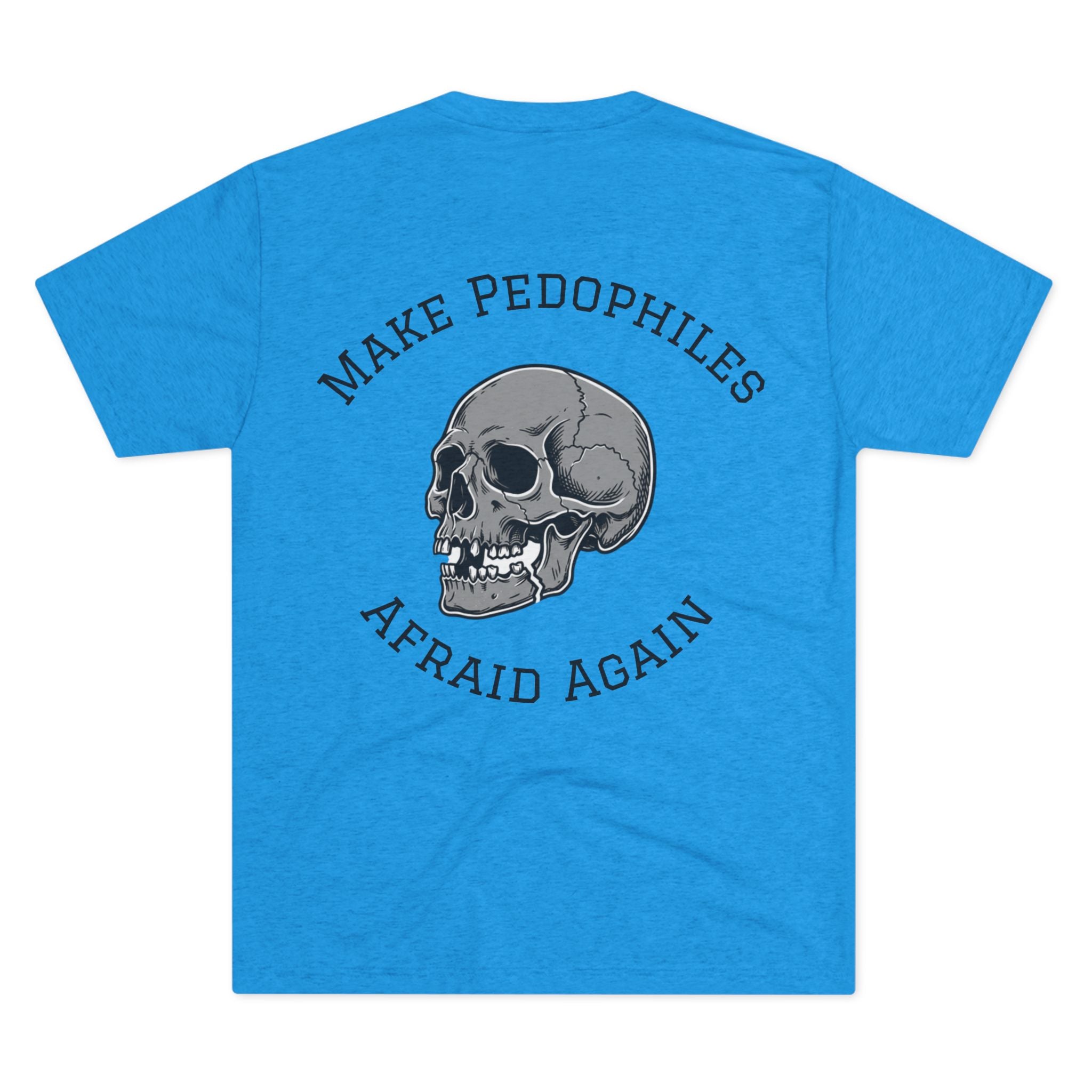 Make Pedophiles Afraid Again