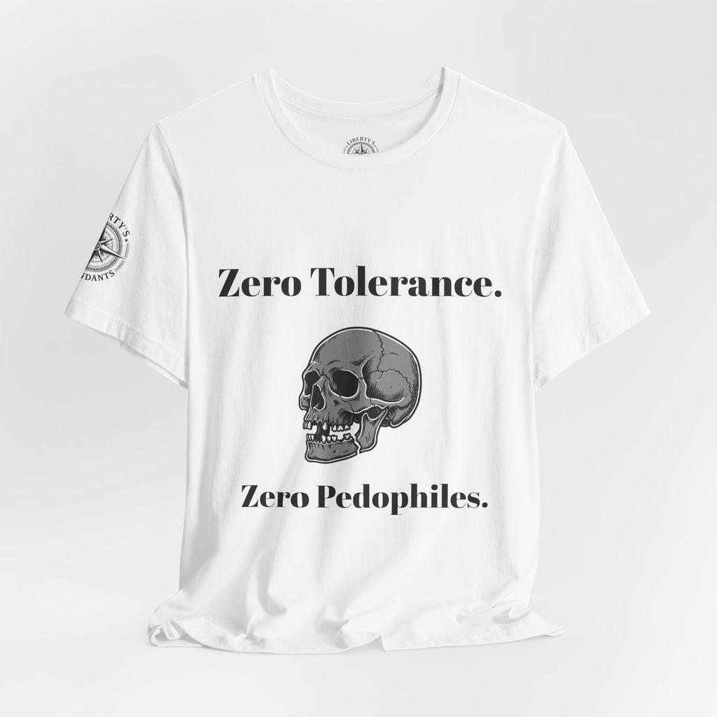 Zero Tolerance Zero Pedophiles Shirt