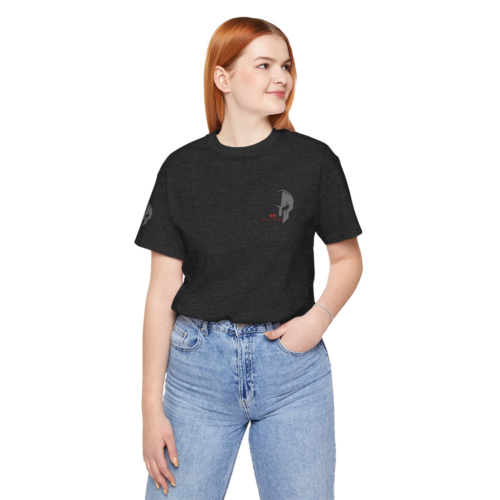 Fear Not Wellness T-shirt
