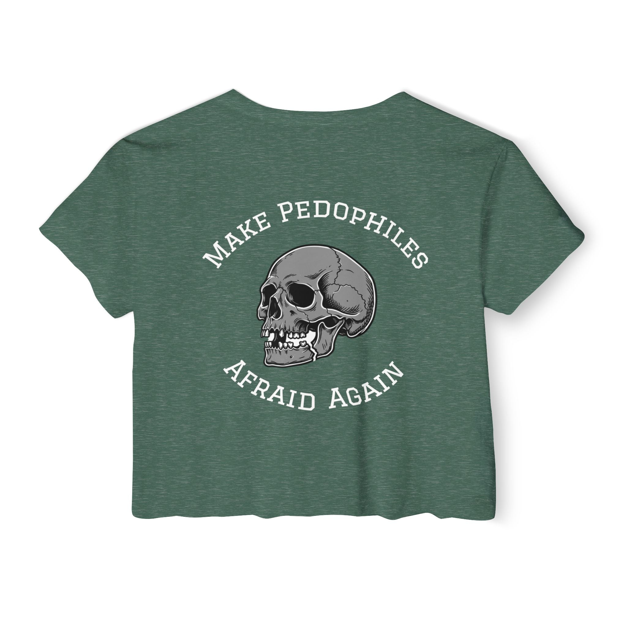 Crop Top — "Make Pedophiles Afraid Again"