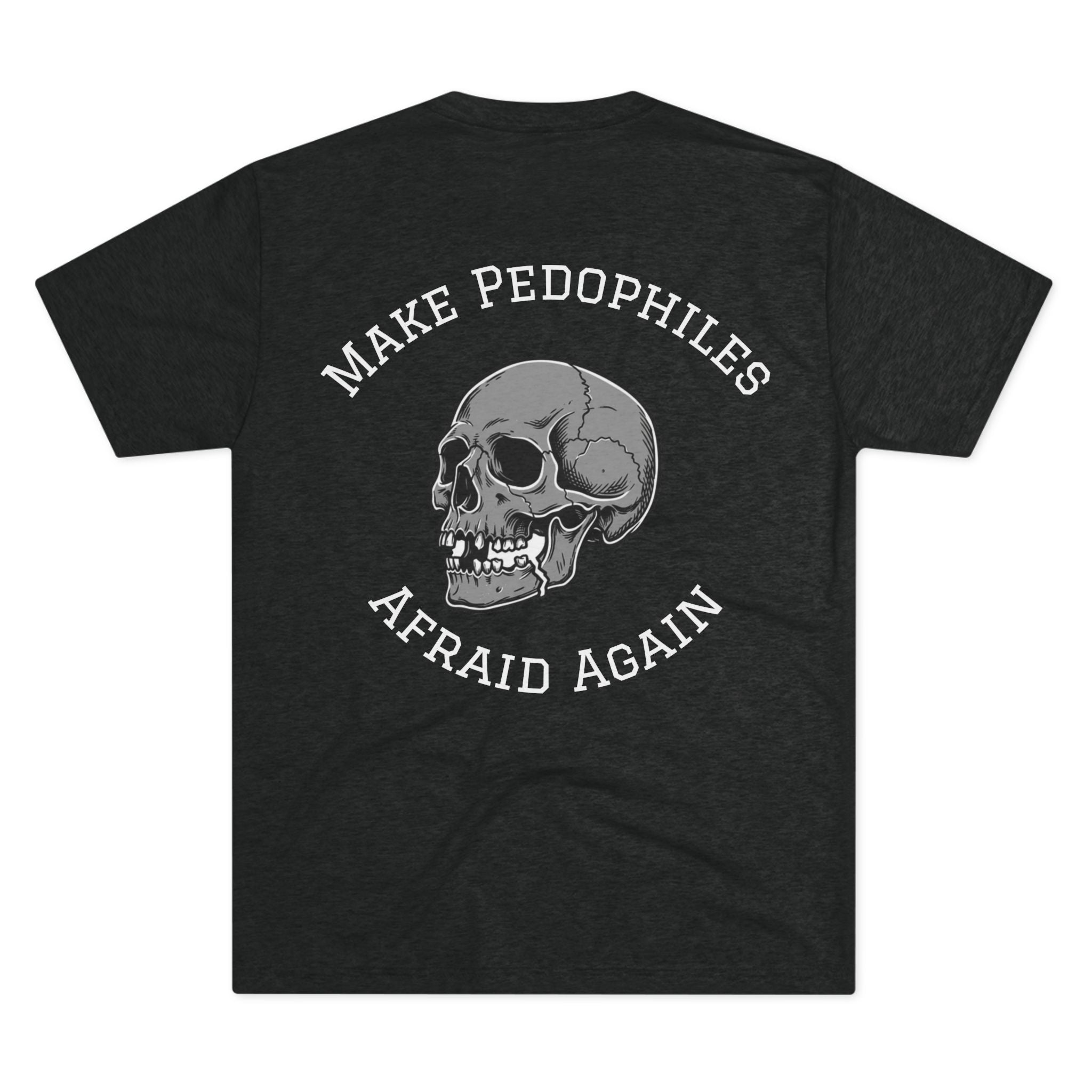 Make Pedophiles Afraid Again