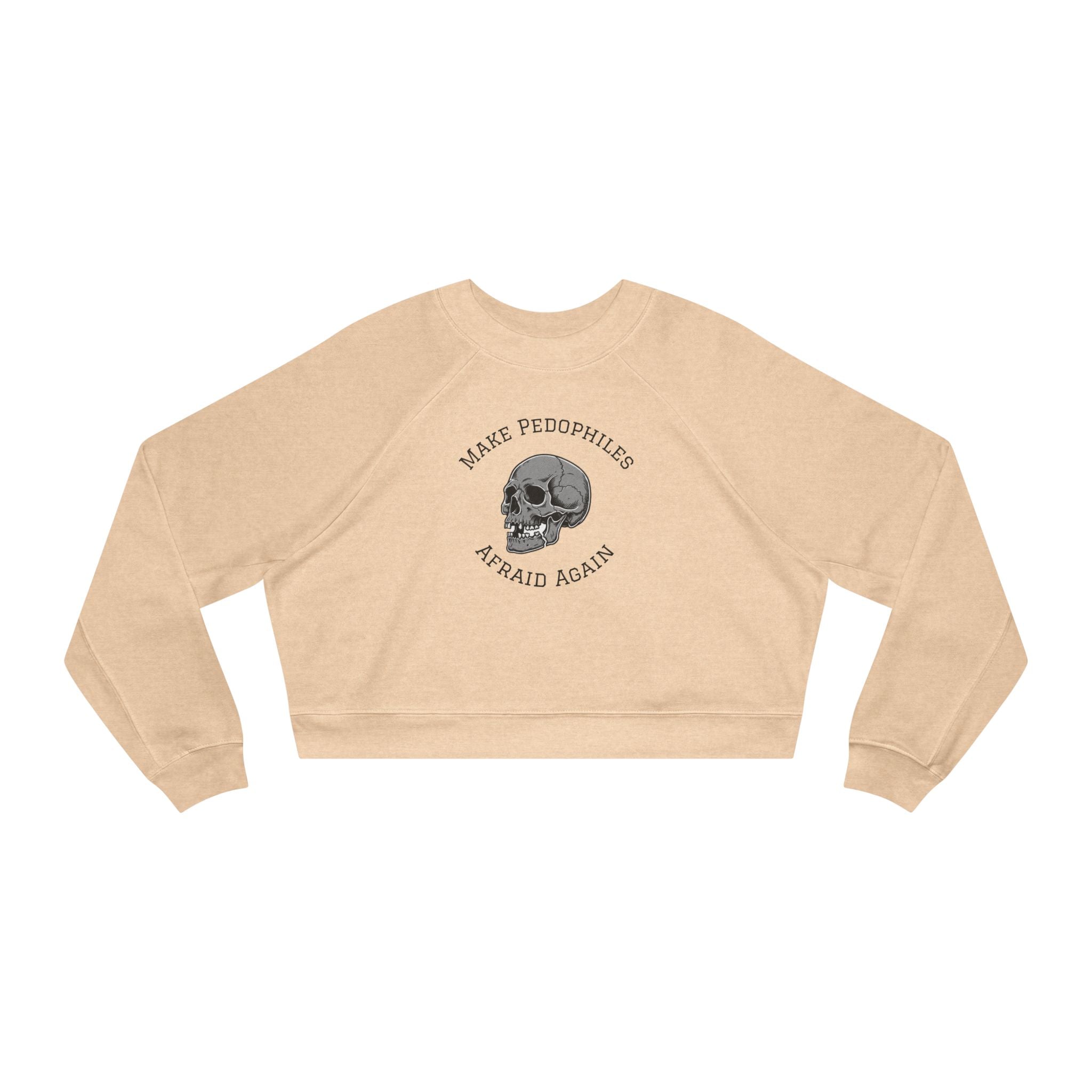 Cropped Pullover – "Make Pedophiles Afraid Again"