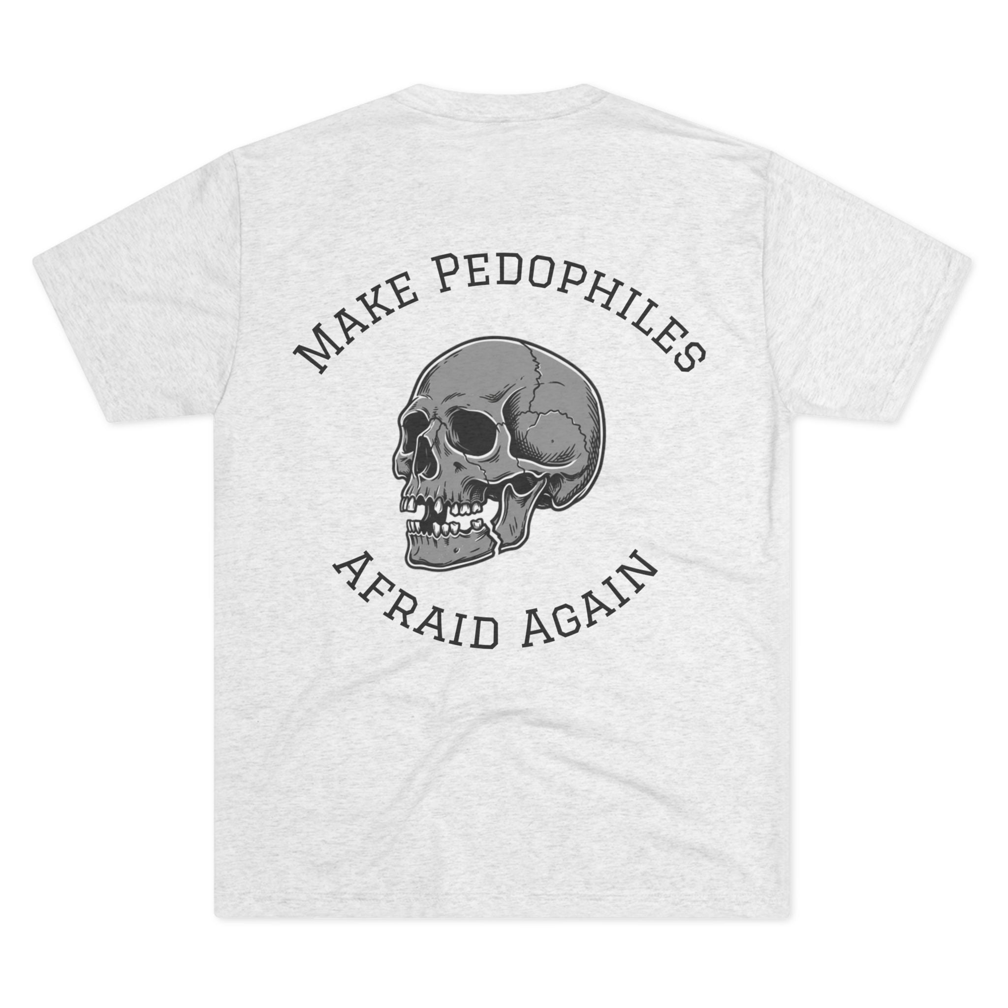 Make Pedophiles Afraid Again