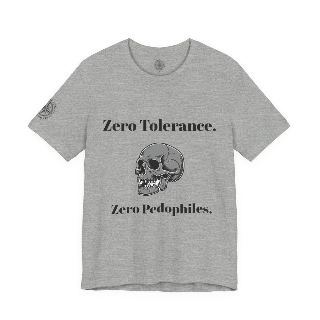 Zero Tolerance Zero Pedophiles Shirt