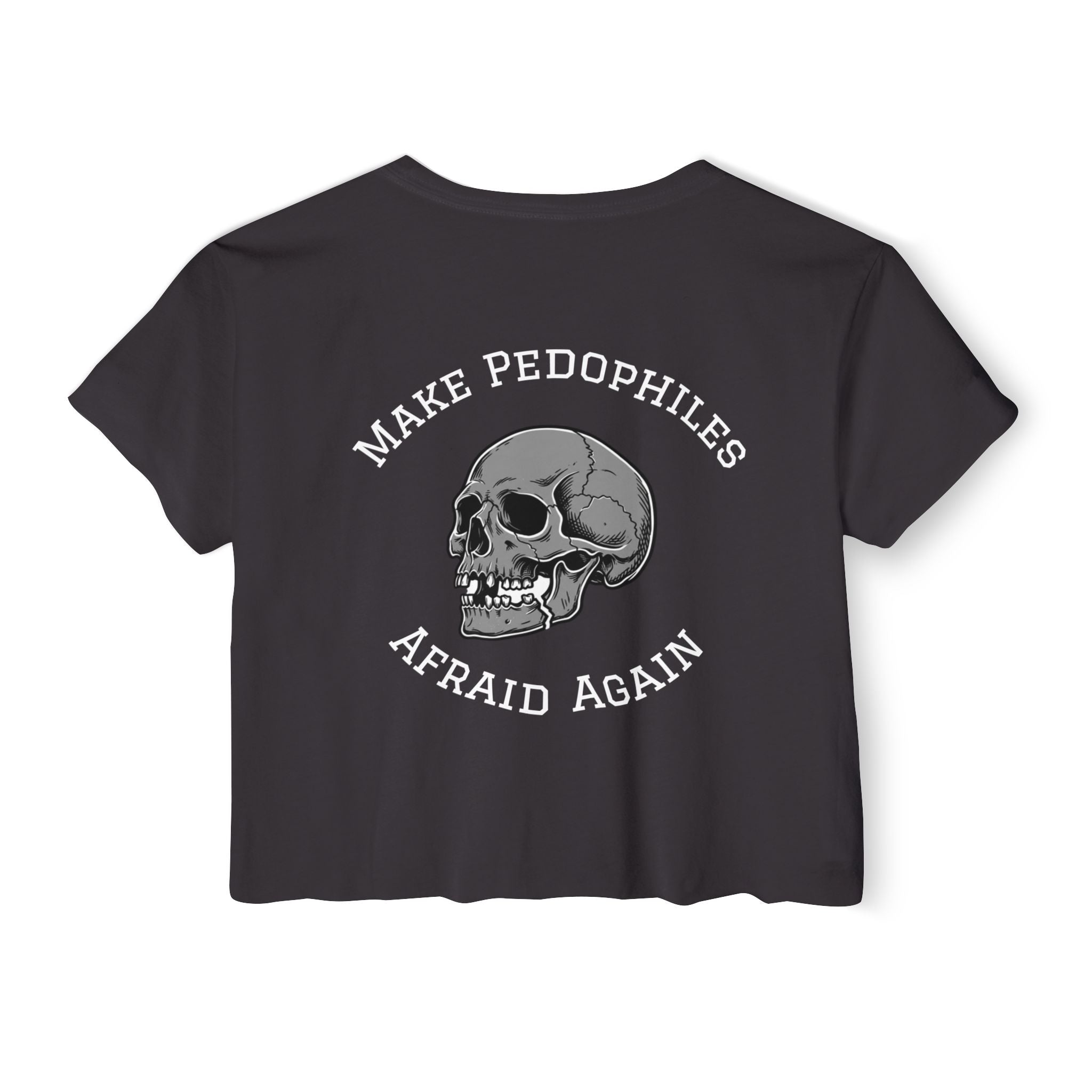 Crop Top — "Make Pedophiles Afraid Again"