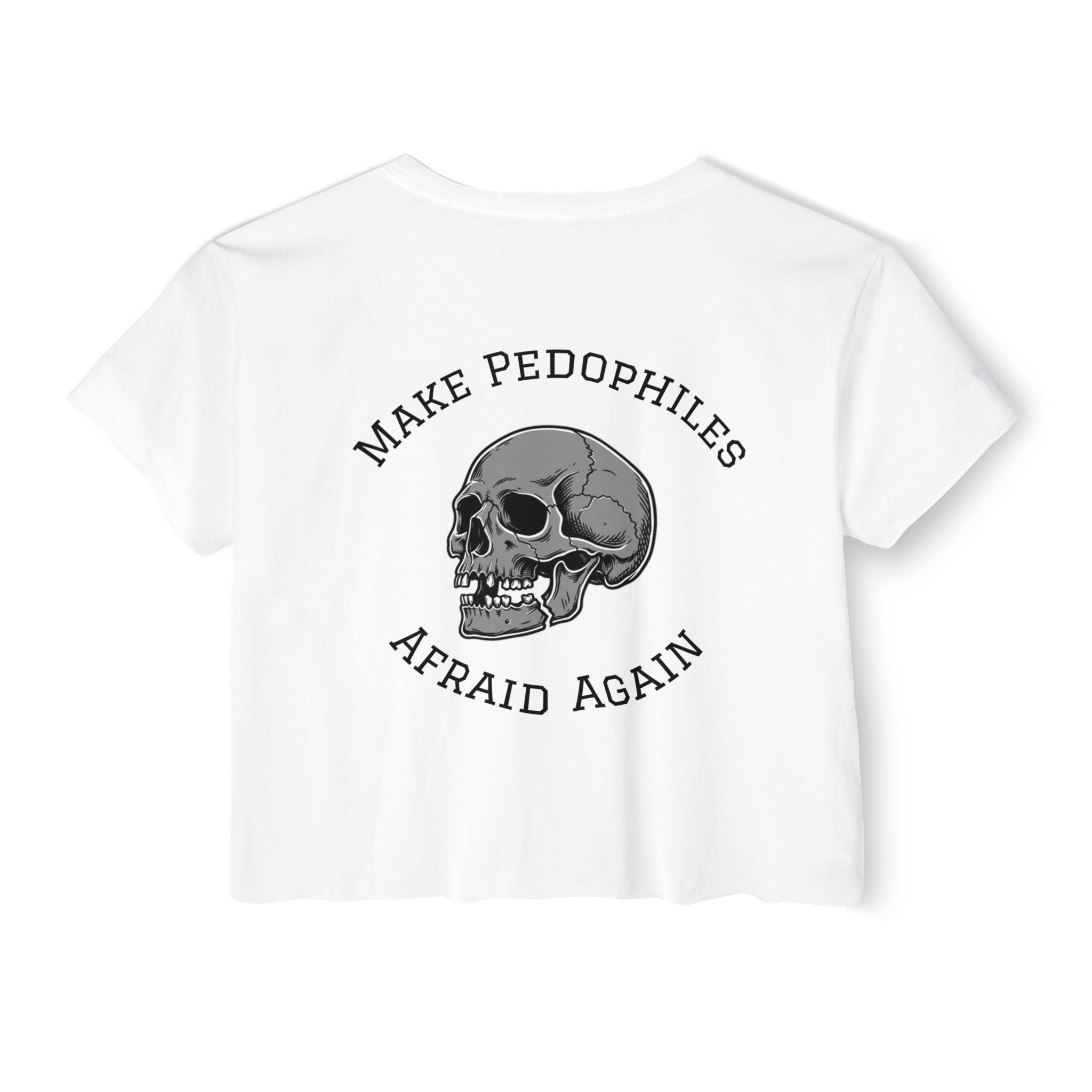Crop Top — "Make Pedophiles Afraid Again"